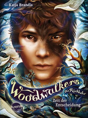 cover image of Woodwalkers – Die Rückkehr (Staffel 2, Band 6). Zeit der Entscheidung